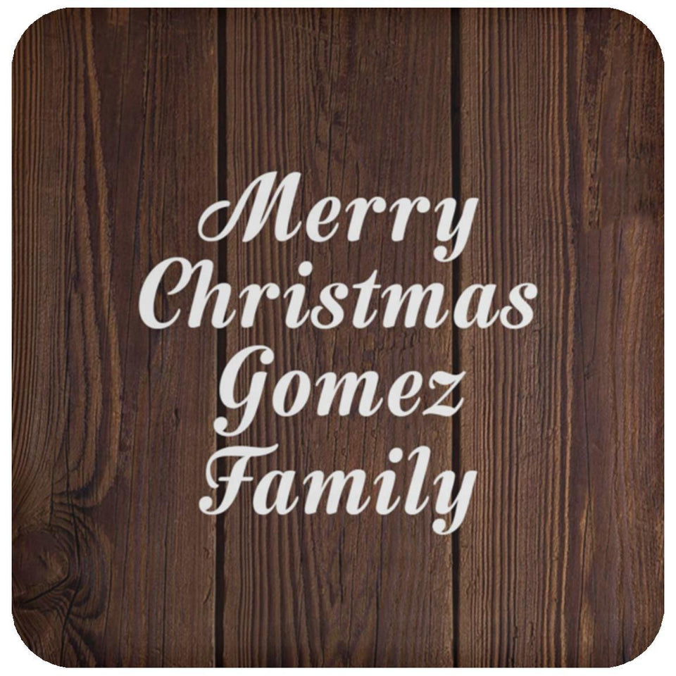 Merry Christmas Gomez Family - Drink Coaster D