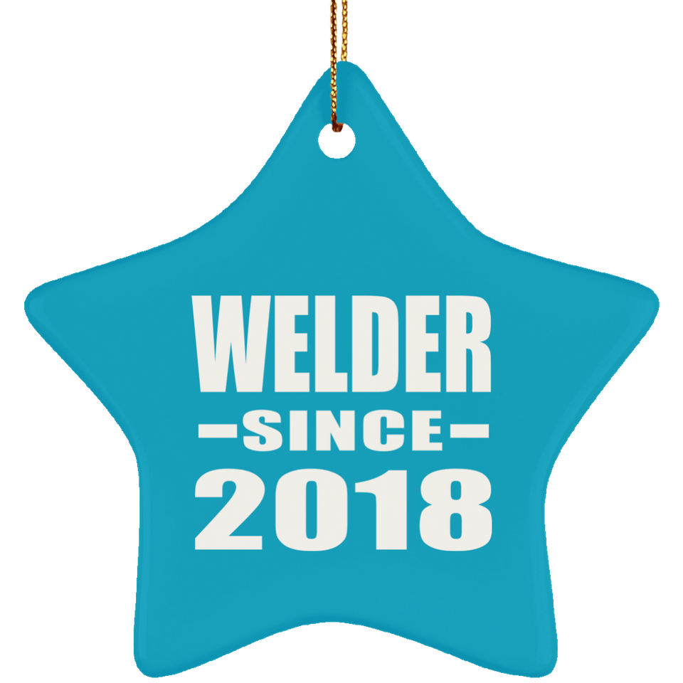 Welder Since 2018 - Star Ornament