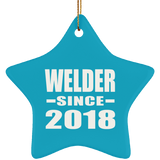 Welder Since 2018 - Star Ornament