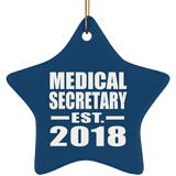 Medical Secretary Established EST. 2018 - Star Ornament