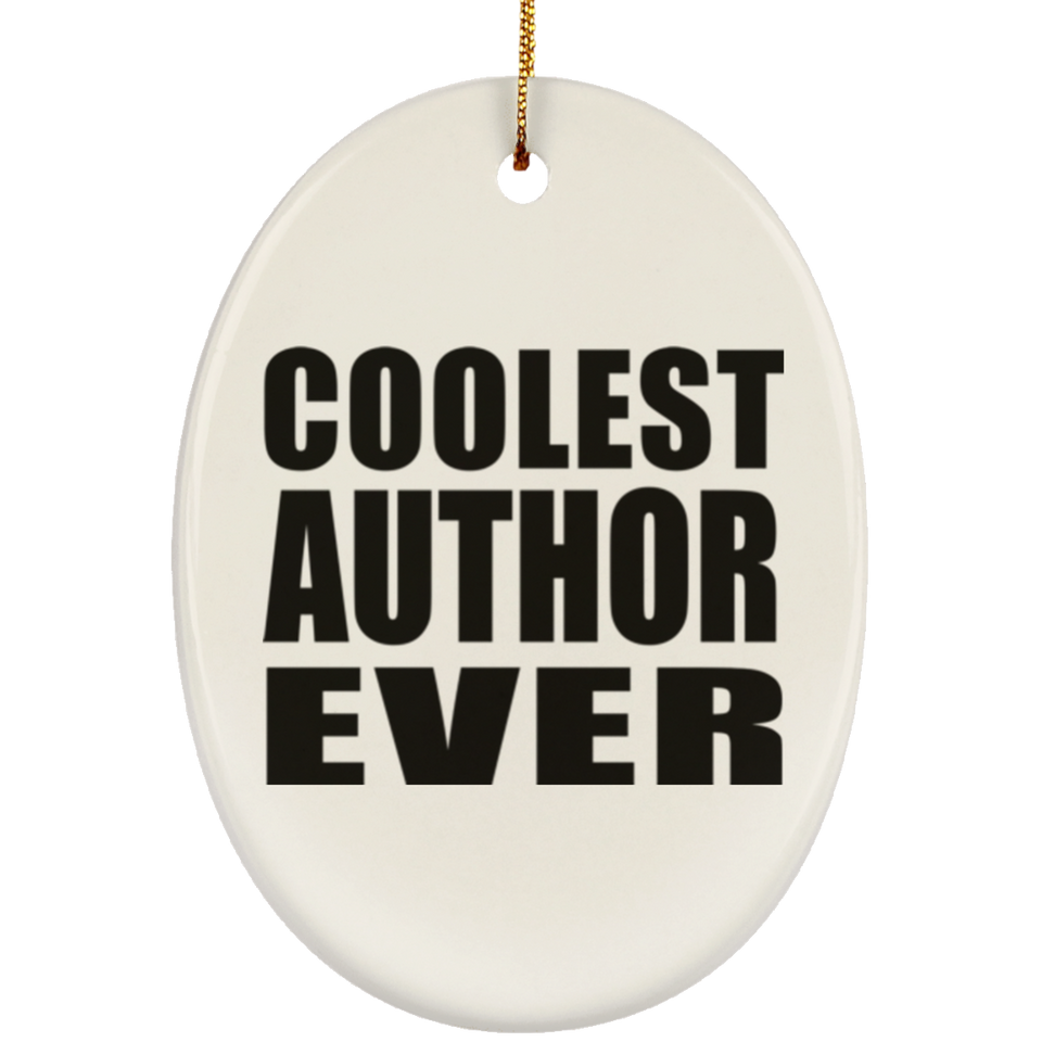 Coolest Author Ever - Oval Ornament