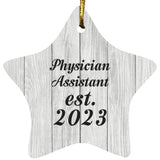 Physician Assistant Established Est. 2023 - Star Ornament F