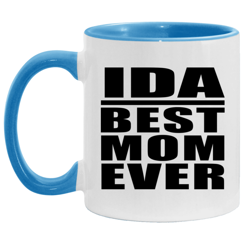 Ida Best Mom Ever - 11oz Accent Mug Blue