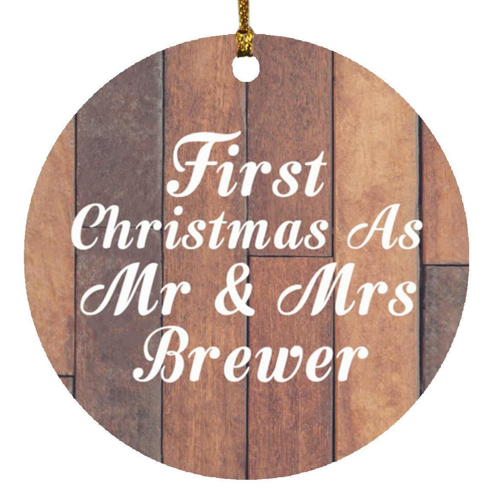 First Christmas As Mr & Mrs Brewer - Circle Ornament E