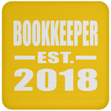 Bookkeeper Established EST. 2018 - Drink Coaster