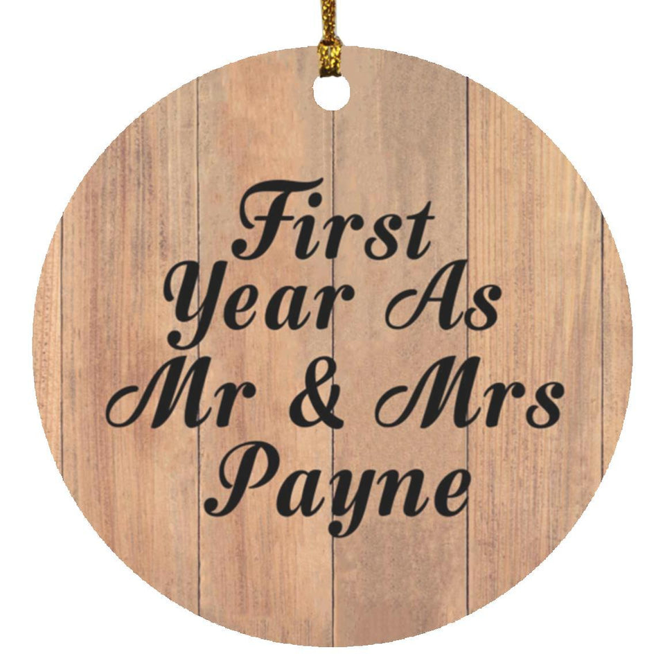 First Year As Mr & Mrs Payne - Circle Ornament C