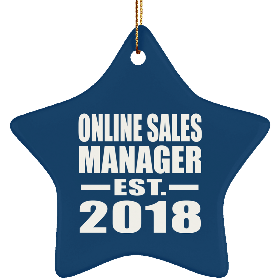 Online Sales Manager Established EST. 2018 - Star Ornament