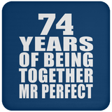 74th Anniversary 74 Years Of Being Mr Perfect - Drink Coaster