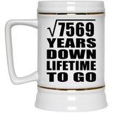 87th Anniversary Square Root of 7569 Years Lifetime To Go - Beer Stein