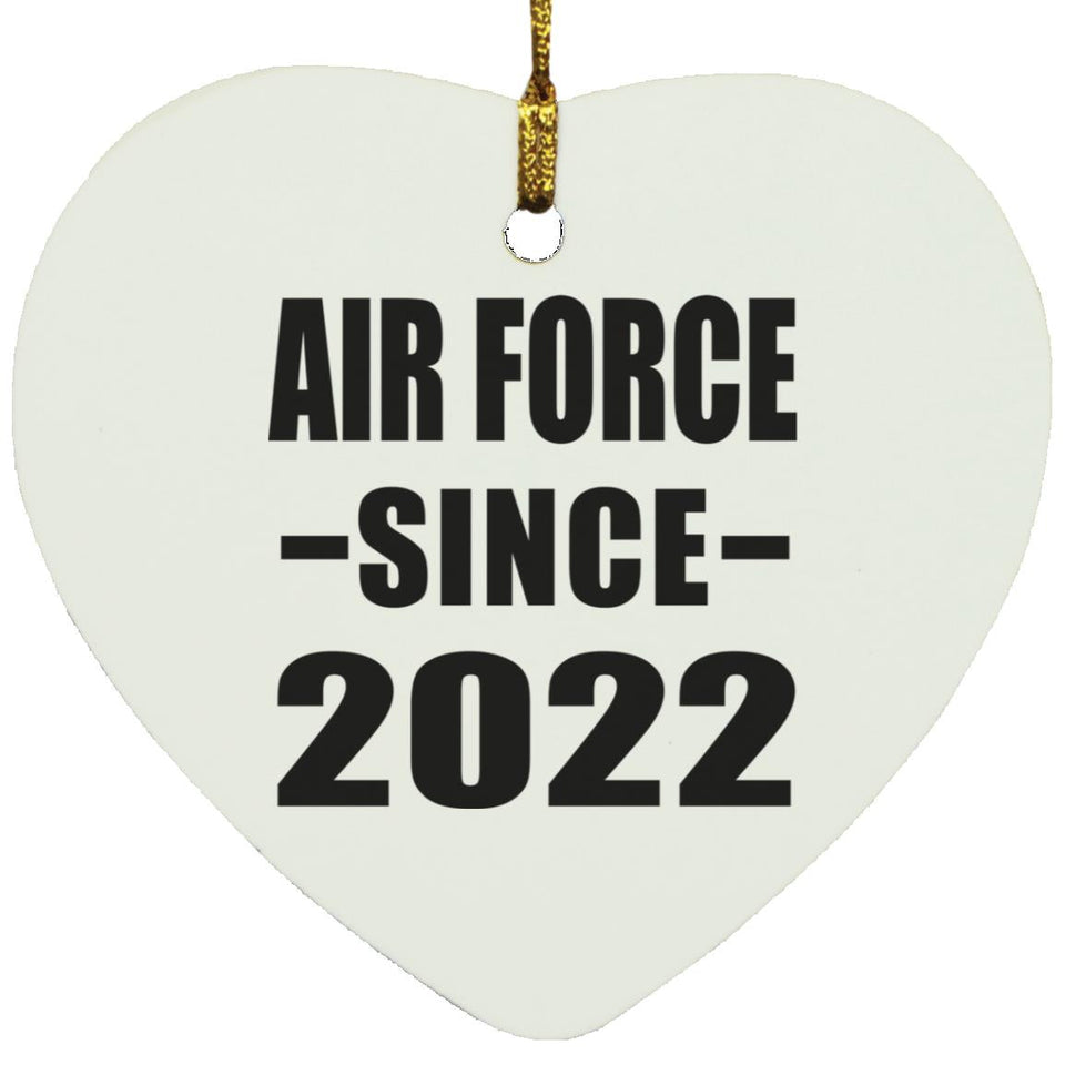 Air Force Since 2022 - Heart Ornament