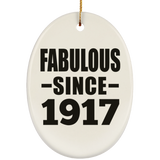 107th Birthday Fabulous Since 1917 - Oval Ornament