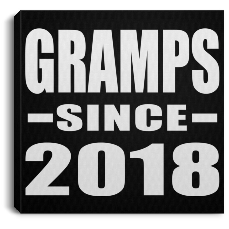 Gramps Since 2018 - Canvas Square