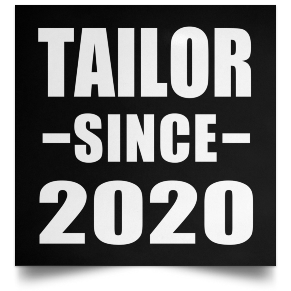 Tailor Since 2020 - Poster Square