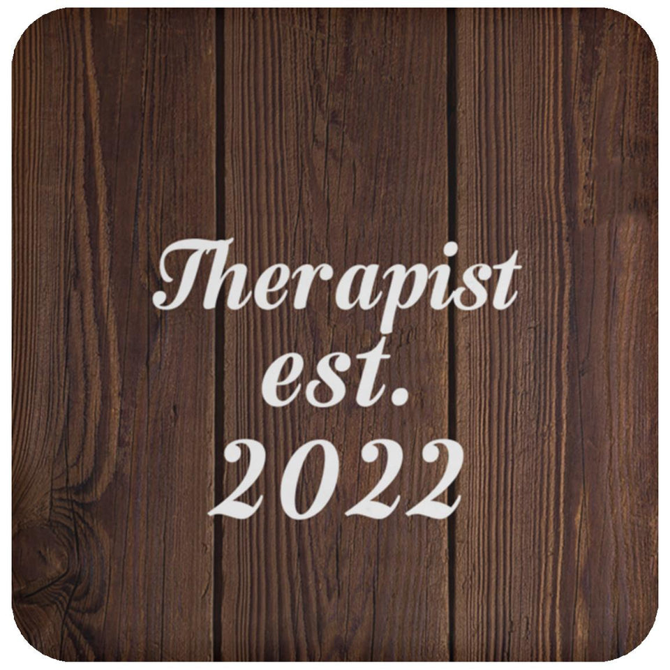 Therapist Established Est. 2022 - Drink Coaster D