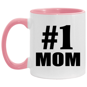 Number One #1 Mom - 11oz Accent Mug Pink