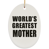 World's Greatest Mother - Oval Ornament