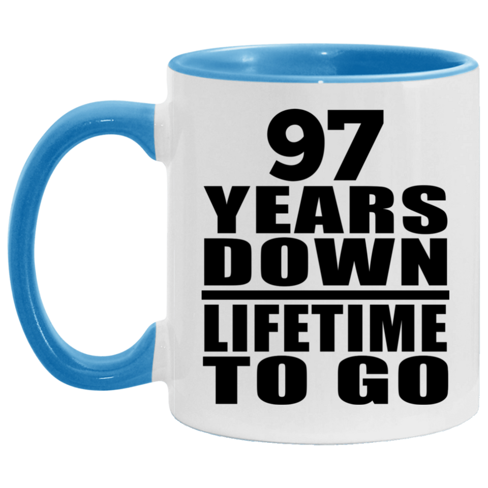 97th Anniversary 97 Years Down Lifetime To Go - 11oz Accent Mug Blue