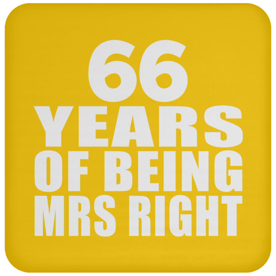66th Anniversary 66 Years Of Being Mrs Right - Drink Coaster