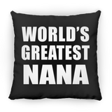 World's Greatest Nana - Throw Pillow Black