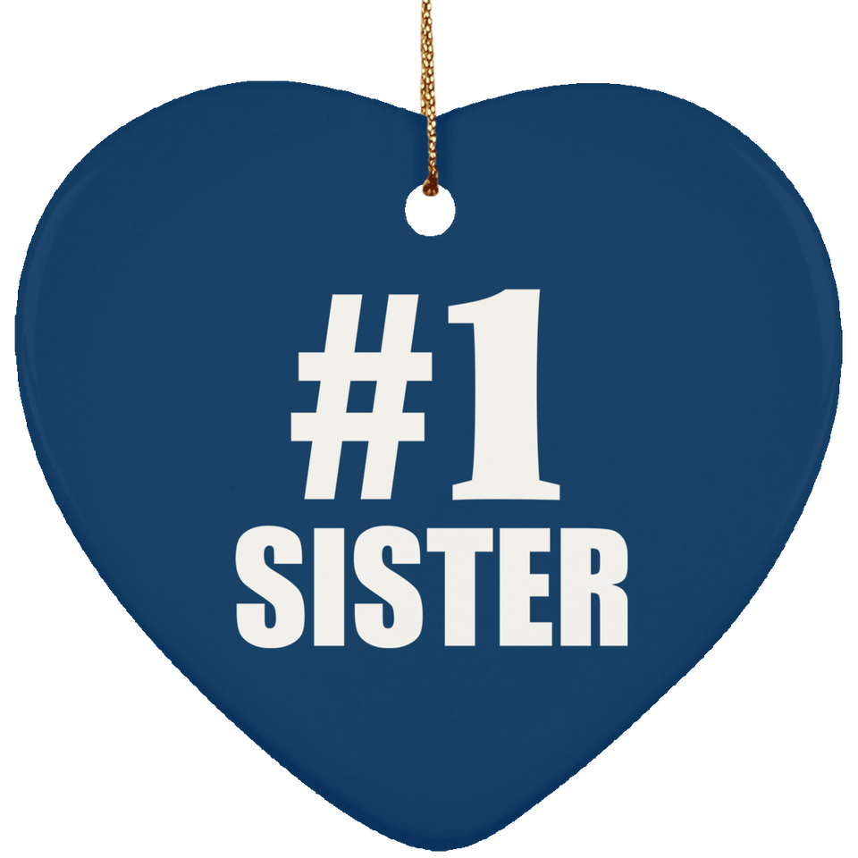 Number One #1 Sister - Heart Ornament