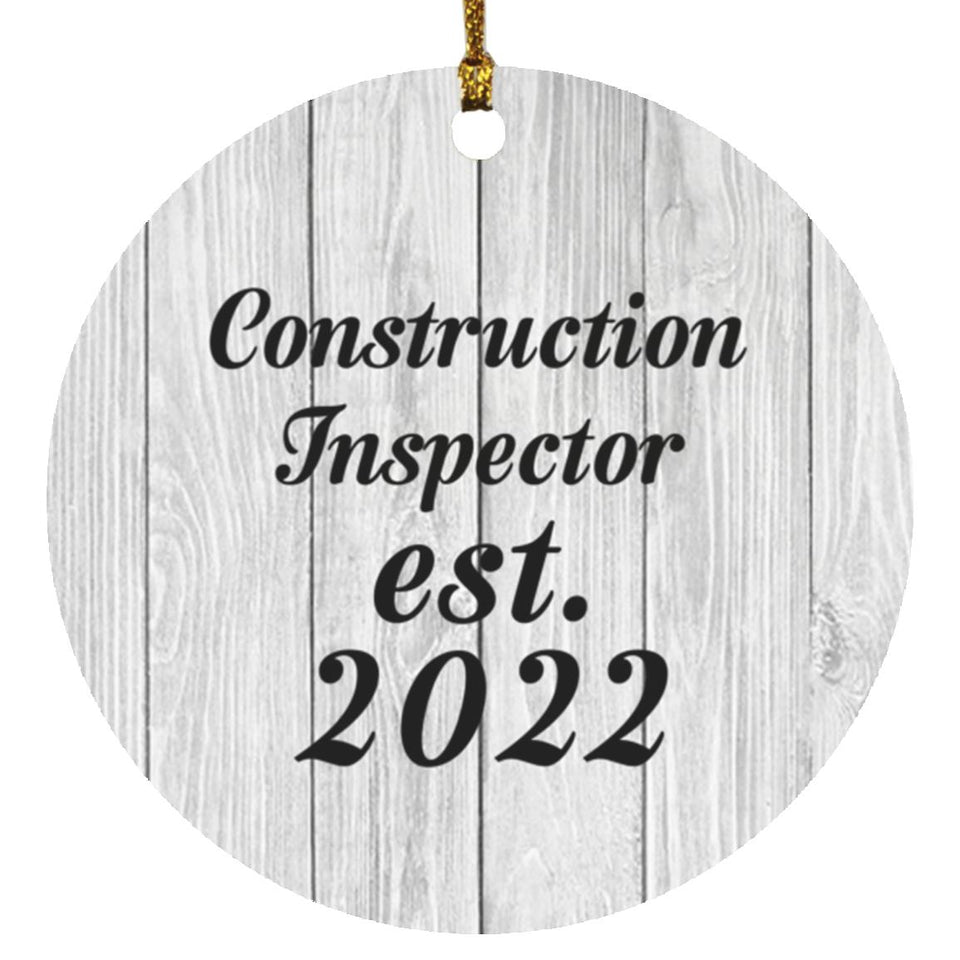 Construction Inspector Established Est. 2022 - Circle Ornament F