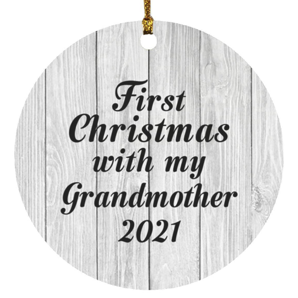 First Christmas With My Grandmother 2021 - Circle Ornament F