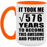 24th Birthday Took Square Root of 576 Years To Awesome - 15oz Accent Mug Orange