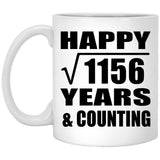 Happy 34th Anniversary Square Root of 1156 Years & Counting - 11oz Coffee Mug