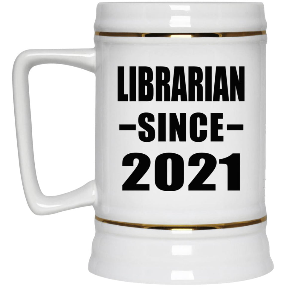 Librarian Since 2021 - Beer Stein