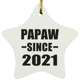 Papaw Since 2021 - Star Ornament