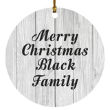 Merry Christmas Black Family - Circle Ornament F
