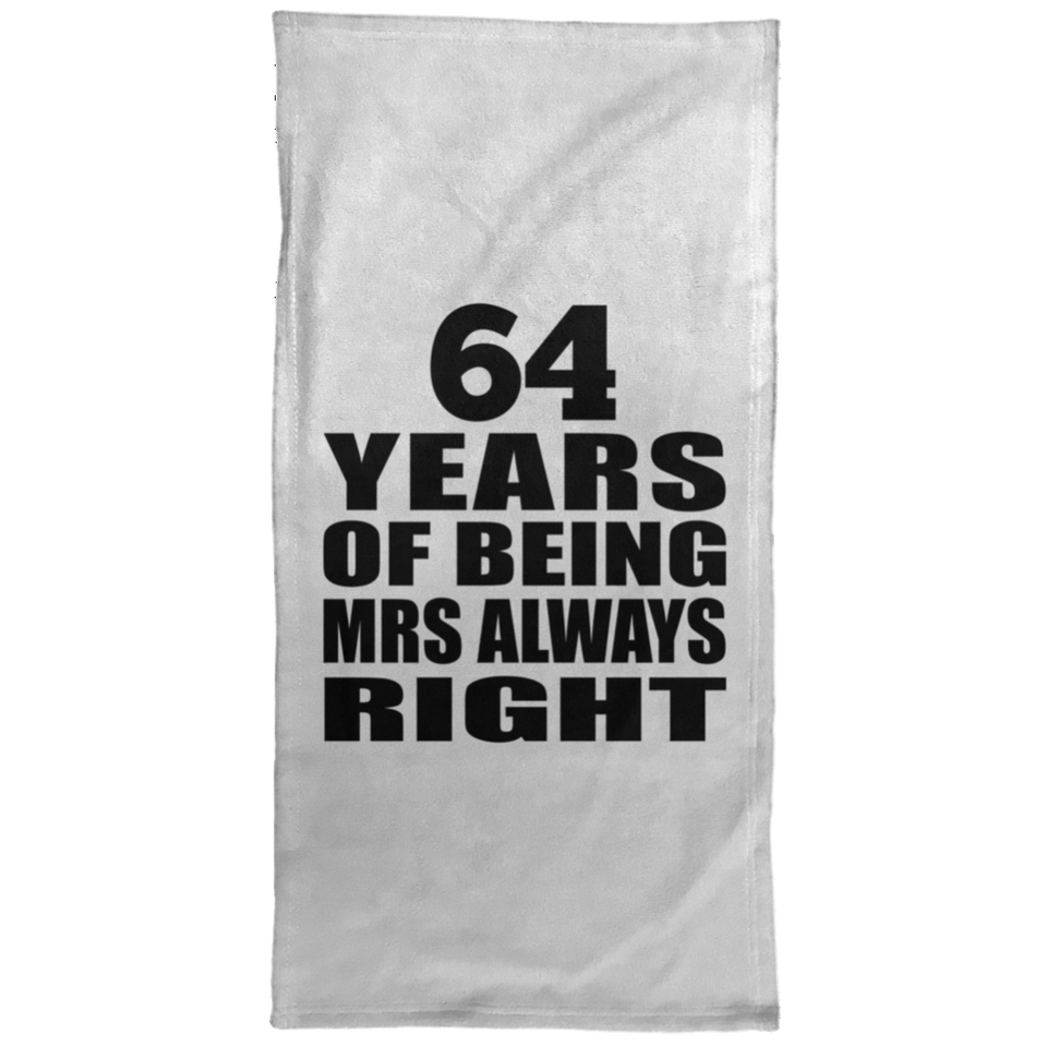 64th Anniversary 64 Years of Being Mrs Always Right - Hand Towel