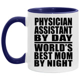 Physician Assistant By Day World's Best Mom By Night - 11oz Accent Mug Purple