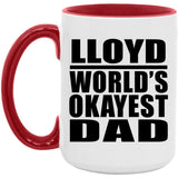 Lloyd World's Okayest Dad - 15oz Accent Mug Red