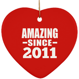 13th Birthday Amazing Since 2011 - Heart Ornament