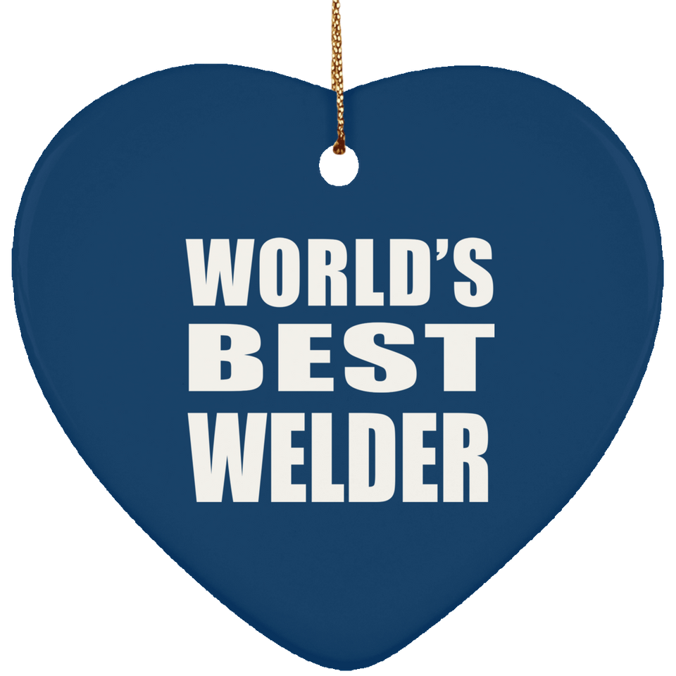 World's Best Welder - Heart Ornament