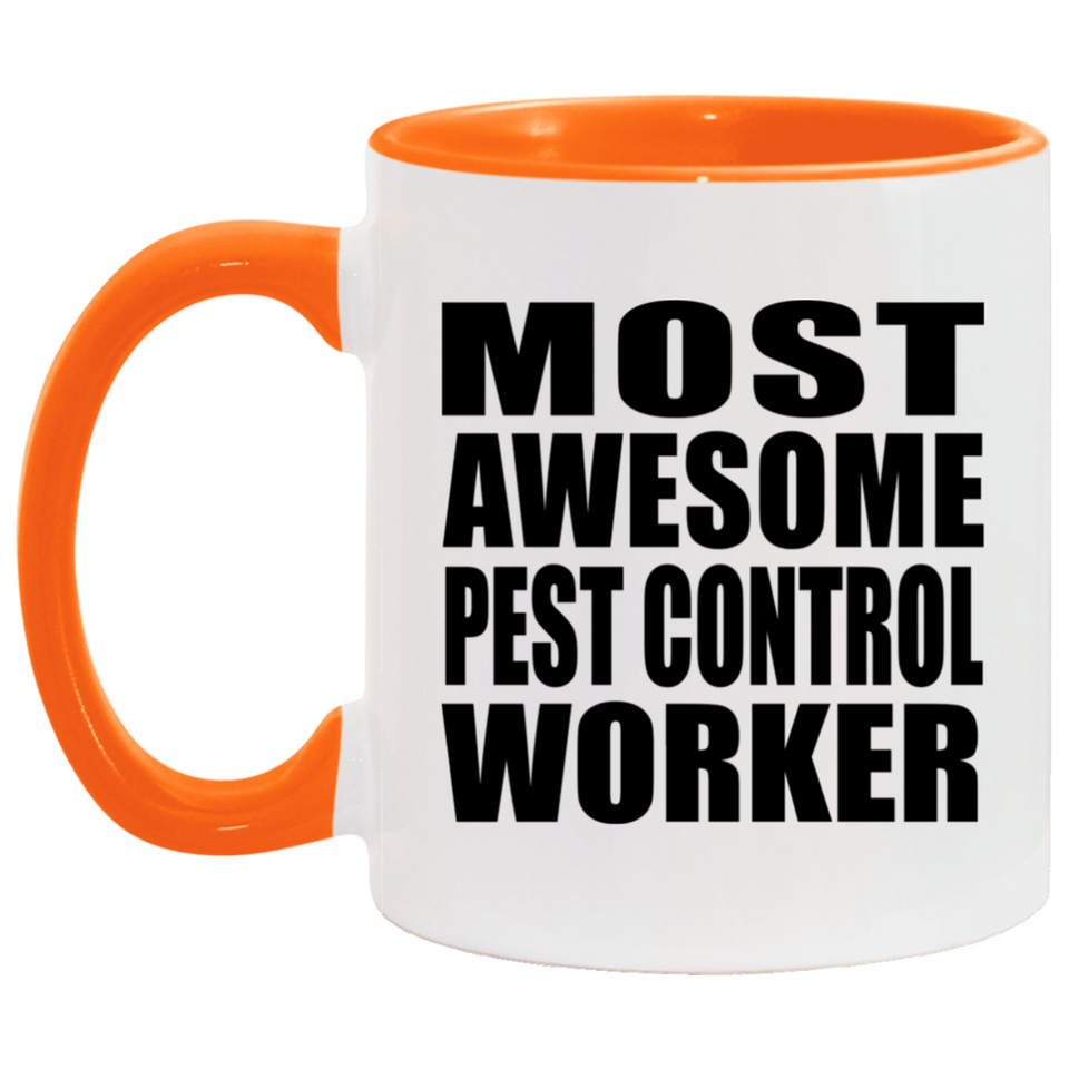 Most Awesome Pest Control Worker - 11oz Accent Mug Orange