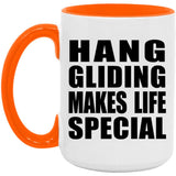 Hang Gliding Makes Life Special - 15oz Accent Mug Orange