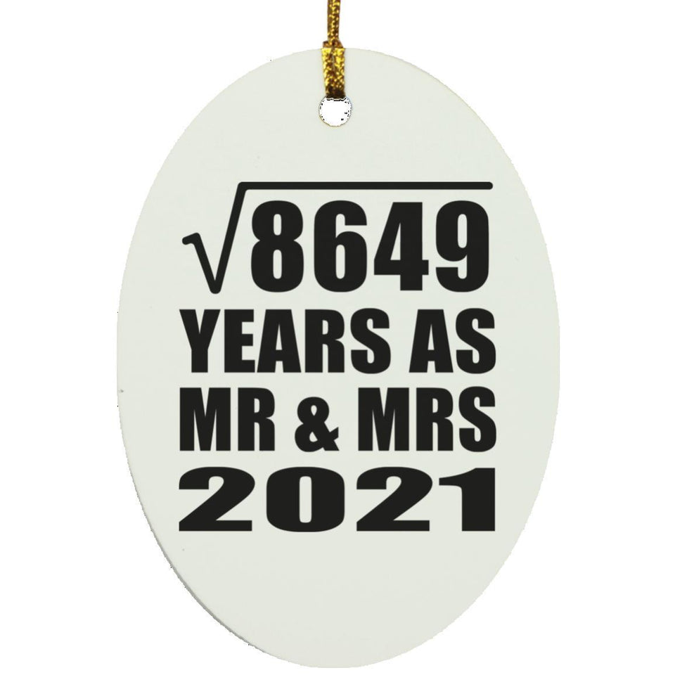 93rd Anniversary Square Root of 8649 Years As Mr & Mrs 2021 - Oval Ornament