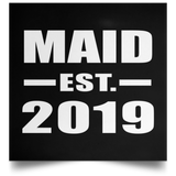 Maid Established EST. 2019 - Poster Square