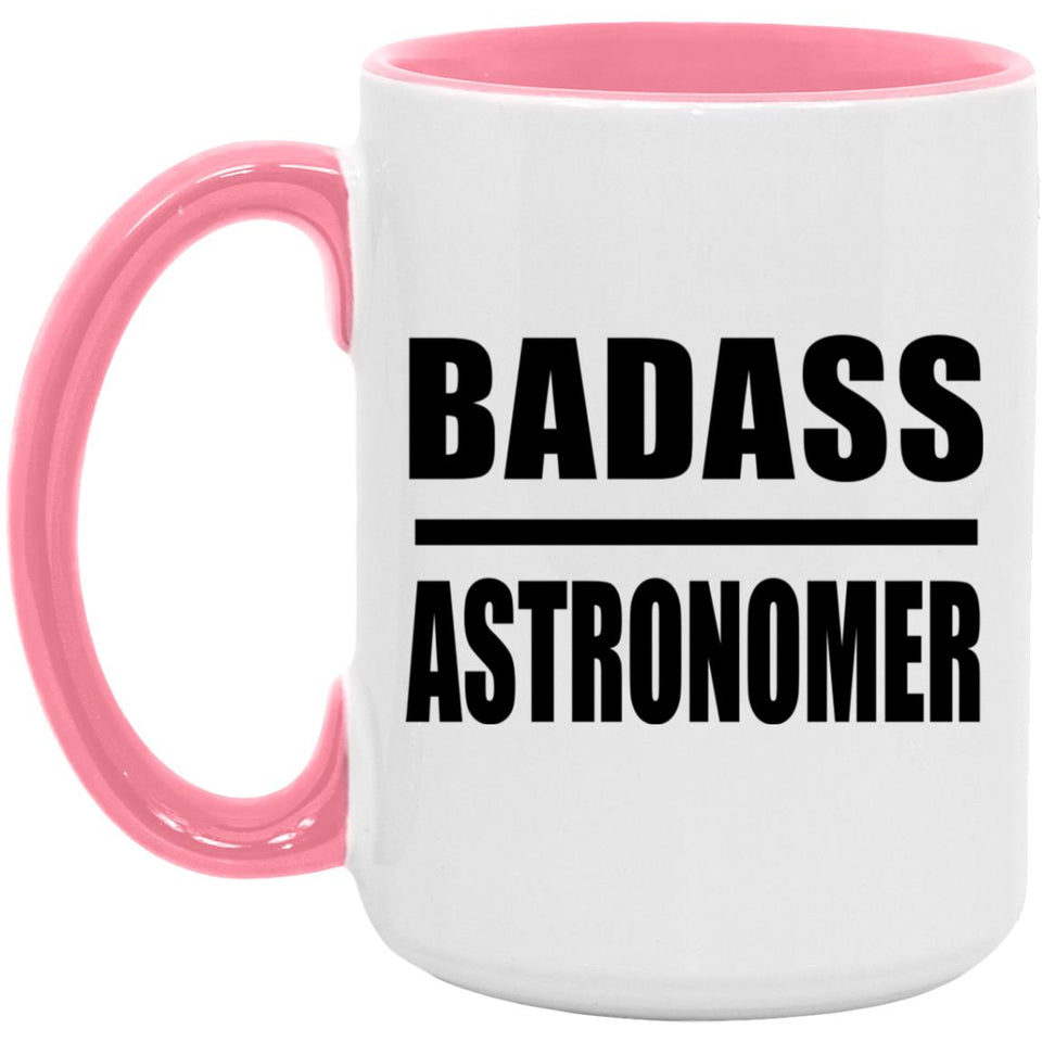 Badass Astronomer - 15oz Accent Mug Pink