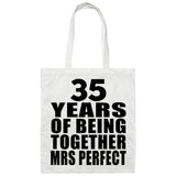 35th Anniversary 35 Years Of Being Mrs Perfect - Tote Bag White