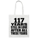 117th Anniversary 117 Years Still In Love After Years - Tote Bag White