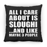 All I Care About Is Sloughi - Throw Pillow Black