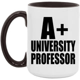 A+ University Professor - 15oz Accent Mug Black
