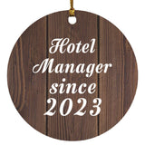 Hotel Manager Since 2023 - Circle Ornament D