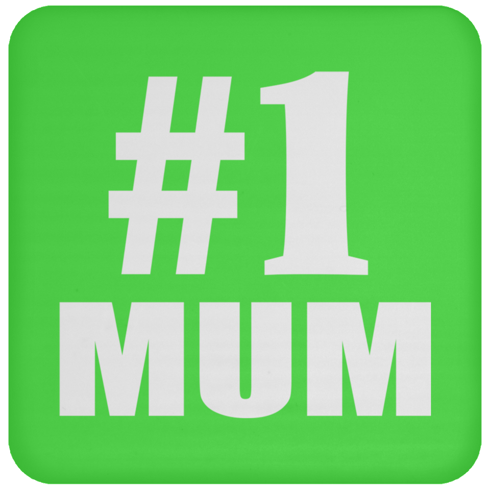 Number One #1 Mum - Drink Coaster