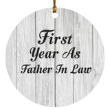 First Year As Father In Law - Circle Ornament F
