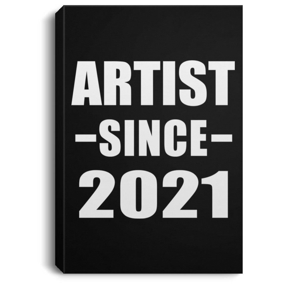 Artist Since 2021 - Canvas Portrait
