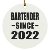 Bartender Since 2022 - Circle Ornament